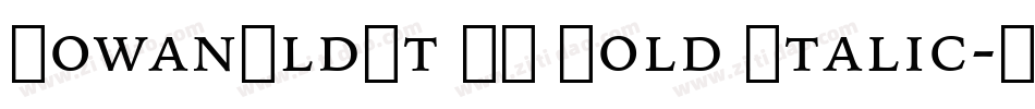 IowanOldSt BT Bold Italic字体转换